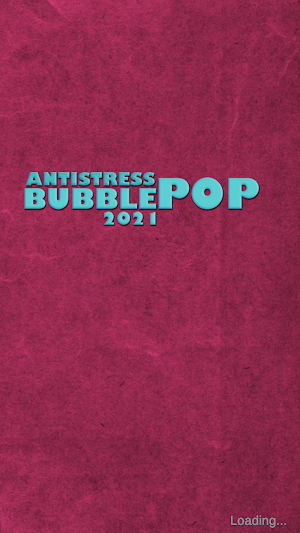 Antistress Bubble Pop 2021 Screenshot 0