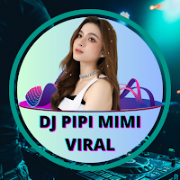 DJ Pipi Mimi Viral