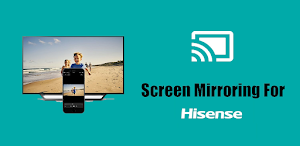 Hisense TV Screen Mirroring Screenshot 0