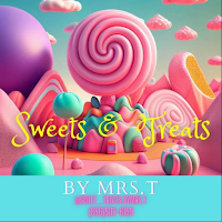 Sweets & Treats By Mrs.T