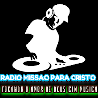 RÁDIO MISSÃO PARA CRISTO
