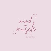 Mind and Muscle by Kristi Lynn