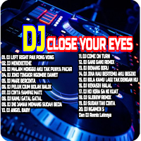 DJ Close Your Eyes Remix Viral