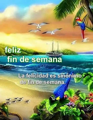 Feliz fin de semana y inicio Screenshot 3