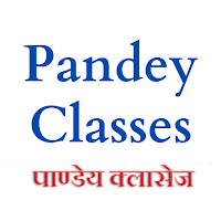 Pandey Classes
