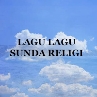 LAGU LAGU SUNDA RELIGI