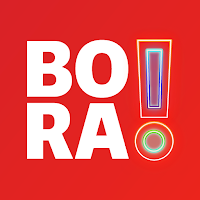 Bora!