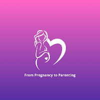 From Pregnancy to Parenting