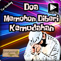 Doa Mohon Diberi Kemudahan Ter