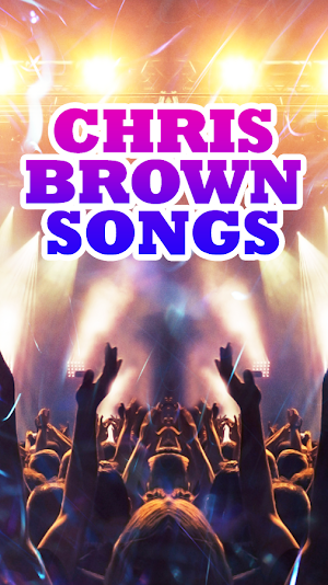 Chris Brown Songs Screenshot 2