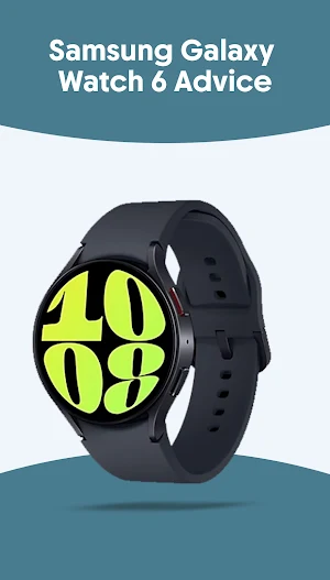 Samsung Galaxy Watch 6 Advice Screenshot 0