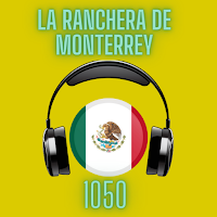 La Ranchera de Monterrey 1050
