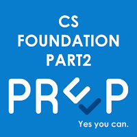 CS Foundation Part 2 Exam Prep