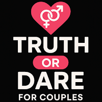 Truth or Dare - For Couples