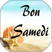 Bon samedi - Images et phrases