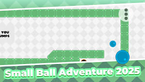 Small Ball Adventure 2025 Screenshot 3