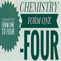 CHEMISTRY FORM ONE TO FOUR NOTES PLUS REVISION