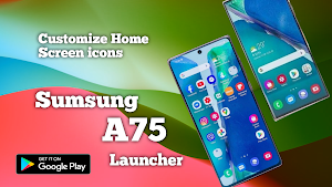 Samsung A75 Launcher Screenshot 0