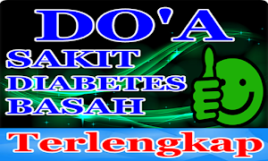 Doa penyakit diabetes basah Screenshot 1
