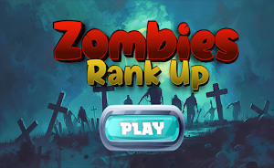 Zombies Rank Up Game Screenshot 0