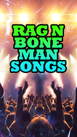 Rag n bone Man Songs Screenshot 3