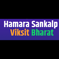 Hamara Sankalp Viksit Bharat