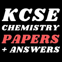 Kcse chemistry: past papers