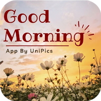 Good Morning & Quotes: UniPics