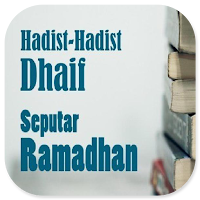 Hadits Dhaif Seputar Ramadhan