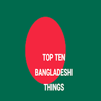 Top Ten Bangladesh