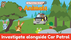 Car Patrol Hide & Seek: Preschool Animals Safari Screenshot 0