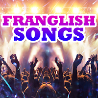 Franglish Songs