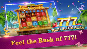 Fruit Slots Rush 777 Screenshot 0
