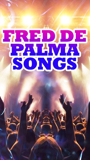 Fred De Palma Songs Screenshot 0