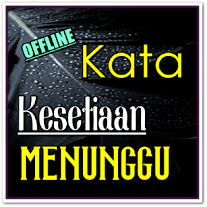Kata Tentang Kesetiaan Menunggu Screenshot 3