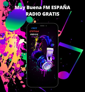 Muy Buena FM ESPAÑA RADIO GRATIS Screenshot 0