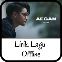 Lirik Lagu Afgan Offline
