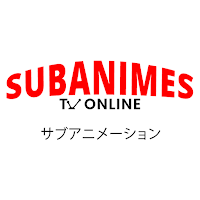 SubanimesTV - Animes (Oficial)
