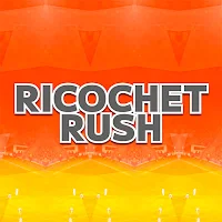 Ricochet Rush