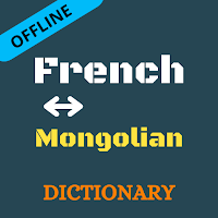 French To Mongolian Dictionary Offline