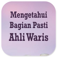Mengetahui Bagian Ahli Waris