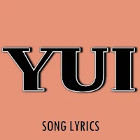 Yui Lyrics