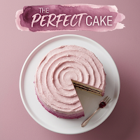The Perfect Cake Guide