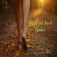 Hidup Itu Berat, Jendral