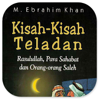 Kisah-Kisah Teladan Rasulullah
