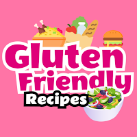 Gluten Friendly Recipes