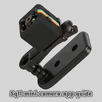 Sq11 mini camera app guide