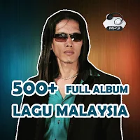 500+Lagu Malaysia Full Offline