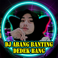DJ Abang Banting Dedek Bang