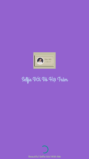 Selfie Cùng Võ Hạ Trâm Screenshot 3